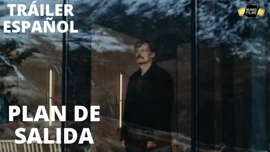 Watch film Exit Plan — Plan de Salida (Suicide Tourist) (Exit Plan) - Tráiler ESPAÑOL