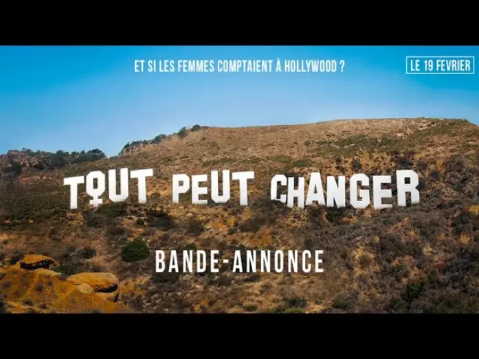 Watch film This Changes Everything — TOUT PEUT CHANGER - Et si les femmes comptaient à Hollywood ? - Bande Annonce [VOST]
