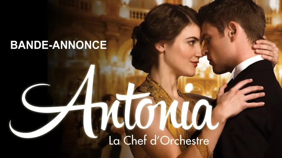 Watch film The Conductor | ANTONIA : LA CHEF D'ORCHESTRE  - Bande Annonce [VF]