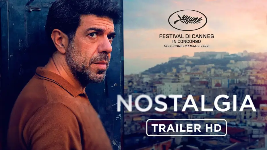 Watch film Nostalgia — Nostalgia | Trailer 90" HD | Dal 25 Maggio al Cinema