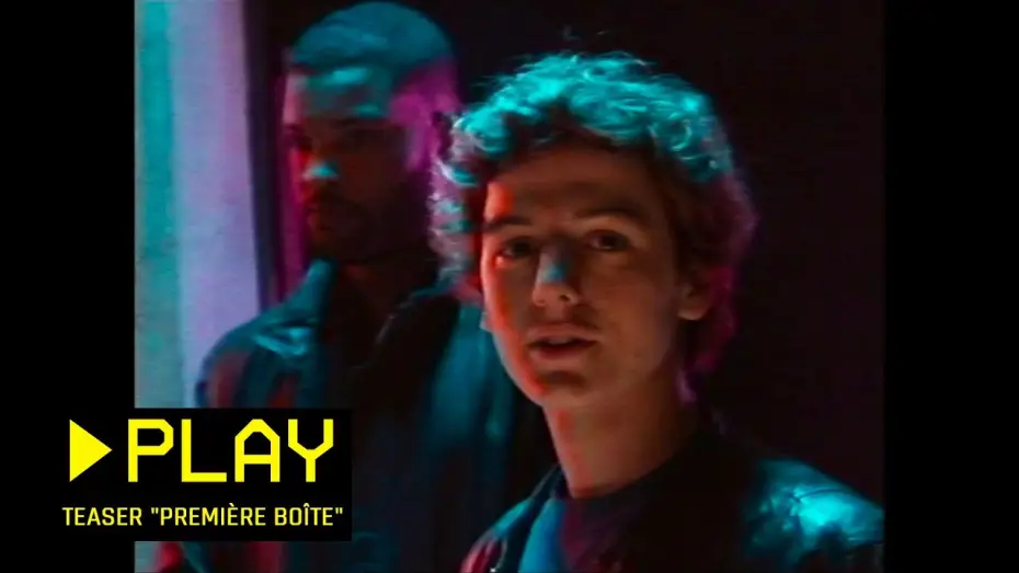 Watch film Play — ► PLAY - Teaser "Première Boîte" [VF]