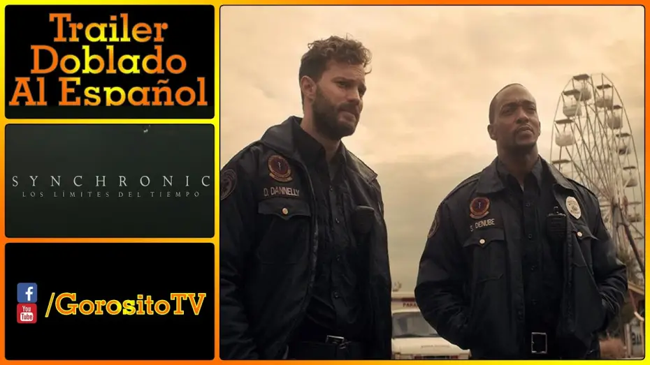 Watch film Synchronic — SYNCHRONIC LOS LIMITES DEL TIEMPO Trailer Doblado al Español - Anthony Mackie / Jamie Dornan