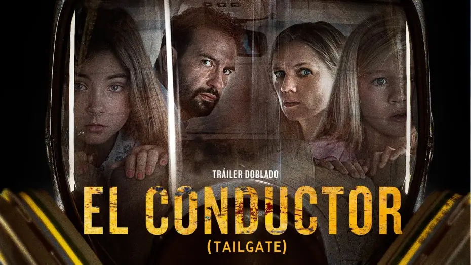 Watch film Tailgate | EL CONDUCTOR (TAILGATE) Tr&aacute;iler doblado castellano