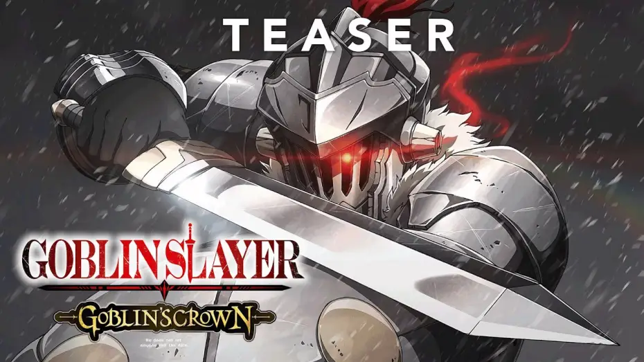 Watch film Is It Wrong to Try to Pick Up Girls in a Dungeon?: Arrow of the Orion — GOBLIN SLAYER - The Movie: GOBLIN'S CROWN - Teaser