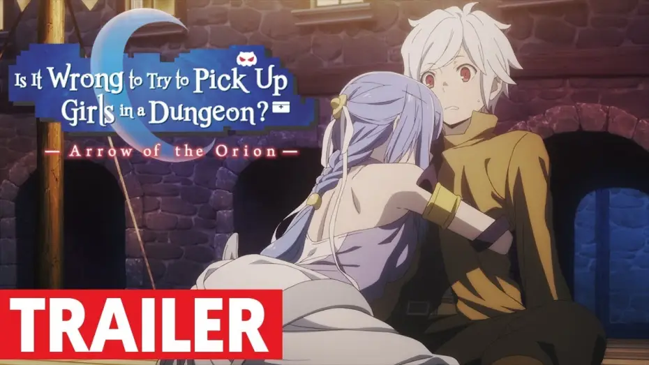 Watch film Is It Wrong to Try to Pick Up Girls in a Dungeon?: Arrow of the Orion — Danmachi - Arrow of the Orion - Bande Annonce VOST