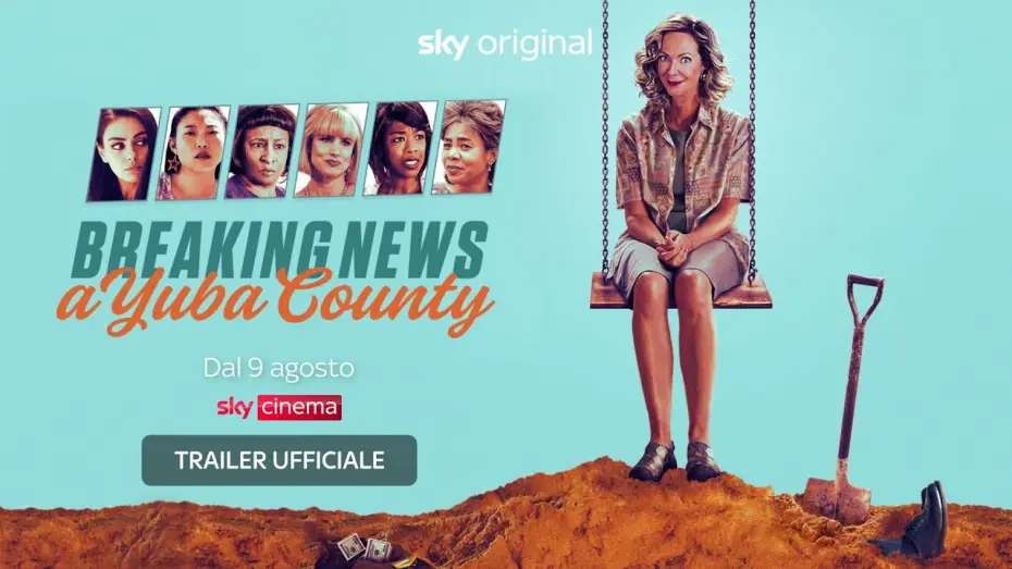 Watch film Breaking News in Yuba County — Breaking News a Yuba County (film Sky Original) – Trailer ITA