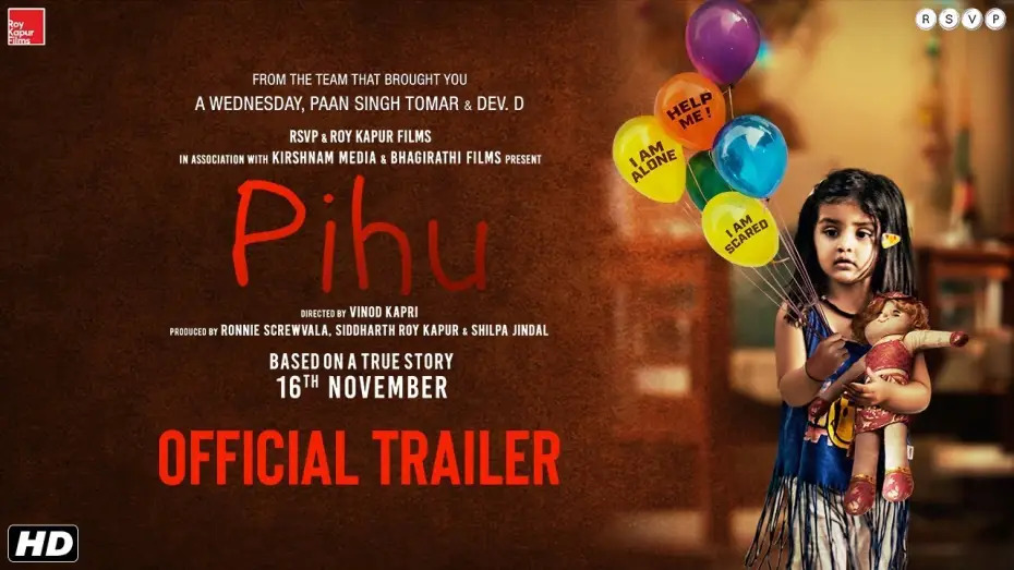 Watch film Pihu — Pihu | Official Trailer | Vinod Kapri | Ronnie Screwvala | Siddharth Roy Kapur | 16th November 2018