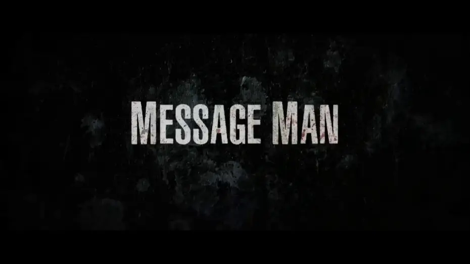 Watch film Message Man — 2018 Message Man Trailer
