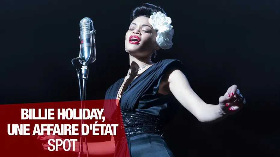 Watch film The United States vs. Billie Holiday | BILLIE HOLIDAY, UNE AFFAIRE D'&Eacute;TAT - Spot #2 [VF]
