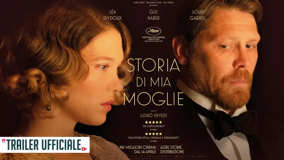 Watch film The Story of My Wife — Storia di mia moglie | Trailer  ufficiale | dal 14 aprile solo al cinema
