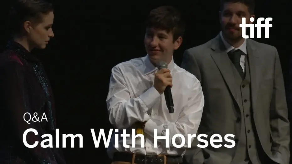 Watch film Calm with Horses — CALM WITH HORSES Cast and Crew Q&A | TIFF 2019