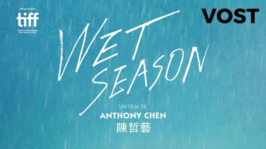 Watch film Wet Season — Wet Season - Bande Annonce VOST - 2020