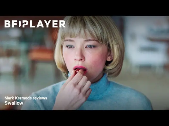 Watch film Swallow — Mark Kermode reviews Swallow (2019) | BFI Player