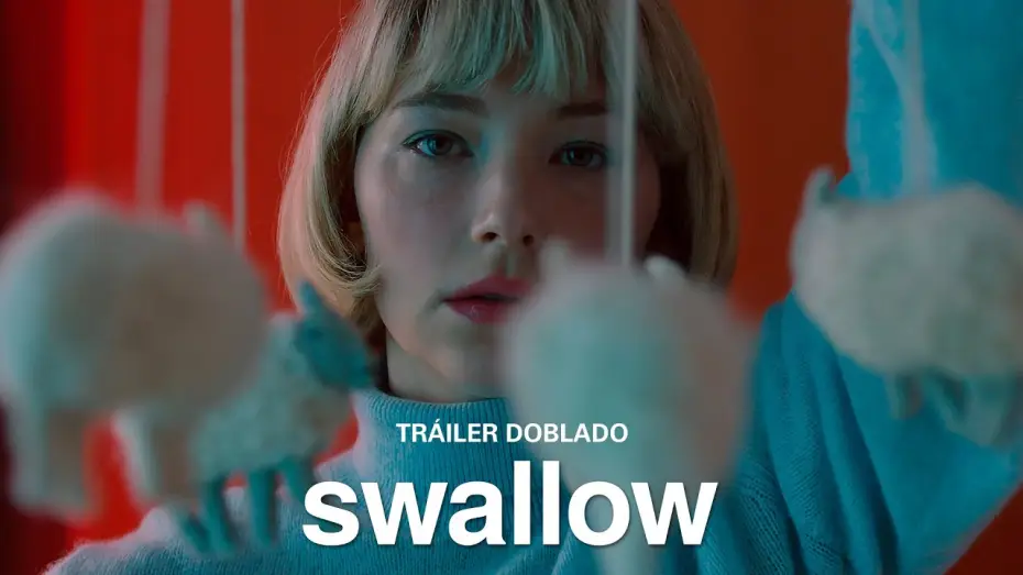 Watch film Swallow — SWALLOW tráiler doblado castellano