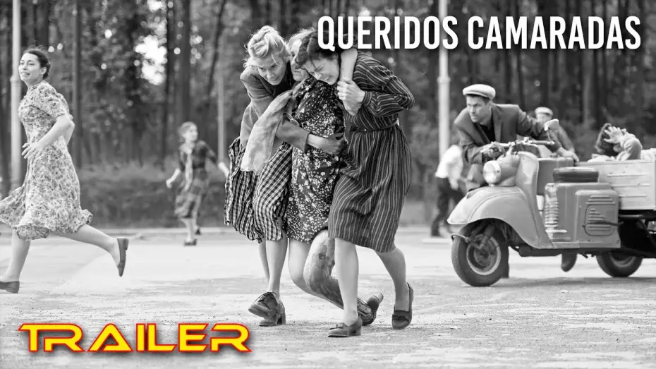 Watch film Dear Comrades! — Queridos camaradas - Tráiler español