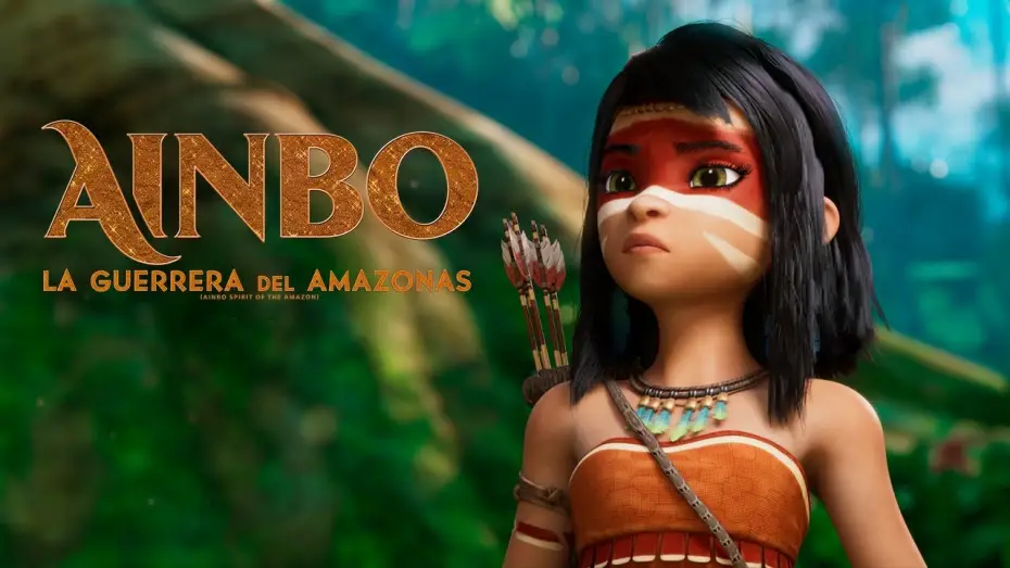 Watch film Ainbo: Spirit of the Amazon — AINBO La Guerrera del Amazonas - Trailer Oficial Doblado al Español