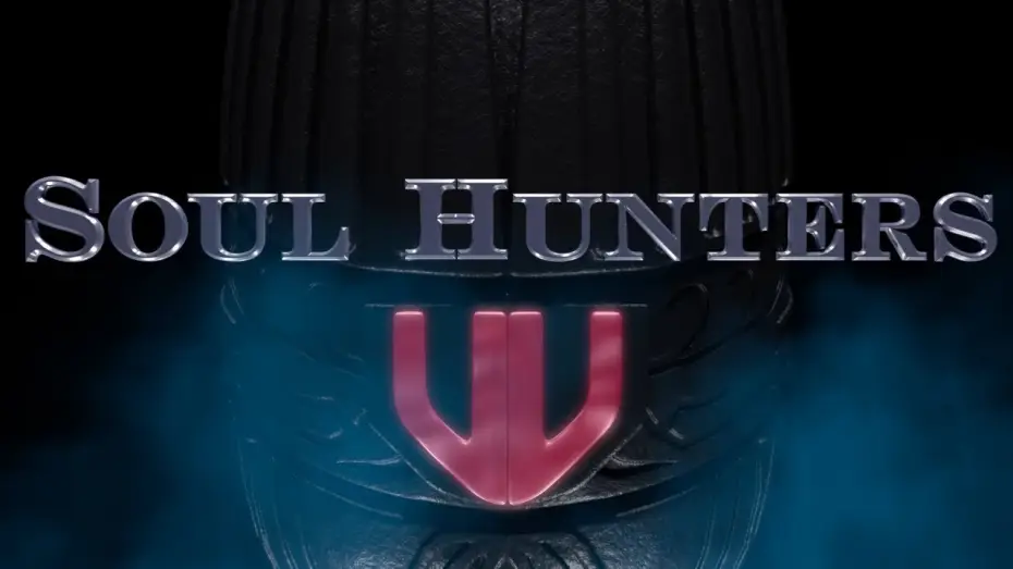 Watch film Soul Hunters | Soul Hunters - Official 4k Teaser