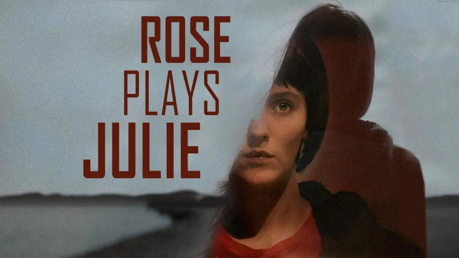 Watch film Rose Plays Julie — Rose Plays Julie - trailer