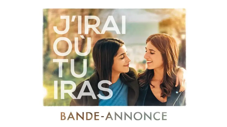 Watch film I'll Go Where You Go — J'irai ou tu iras - Bande Annonce VF