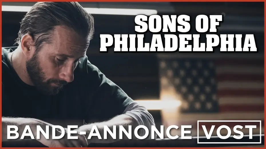 Watch film Brothers by Blood — SONS OF PHILADELPHIA - Bande Annonce [VOST]