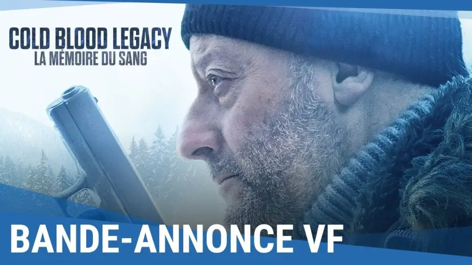 Watch film Cold Blood | COLD BLOOD LEGACY : LA M&Eacute;MOIRE DU SANG - Bande Annonce VF