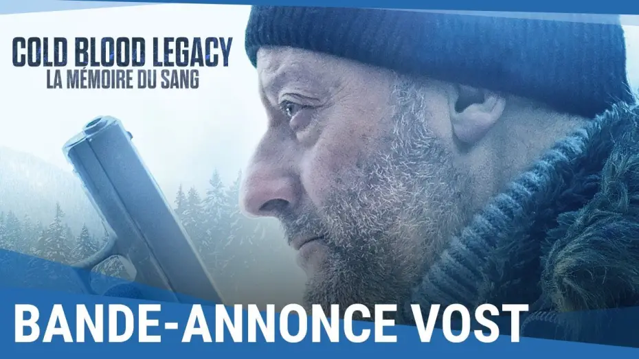 Watch film Cold Blood | COLD BLOOD LEGACY : LA M&Eacute;MOIRE DU SANG - Bande Annonce VOST