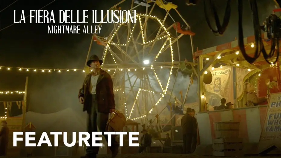 Watch film Nightmare Alley — La Fiera delle Illusioni - Nightmare Alley | Featurette