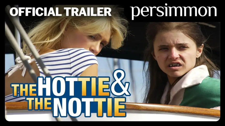 Watch film The Hottie & The Nottie — Official Trailer