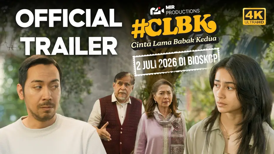 Watch film Cinta Lama Babak Kedua #CLBK | Cinta Lama Babak Kedua - Official Trailer