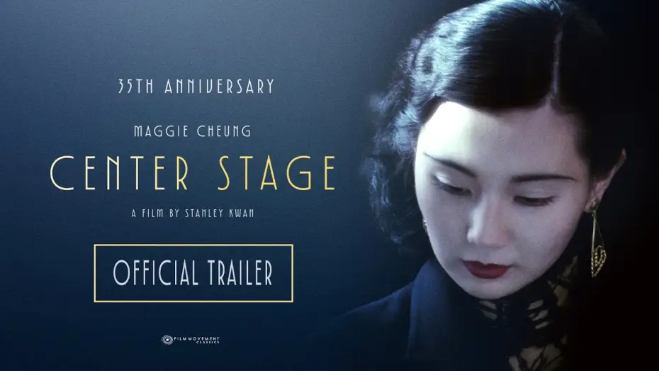 Watch film Center Stage — Center Stage (1991) | 4K Restoration Trailer | Stanley Kwan
