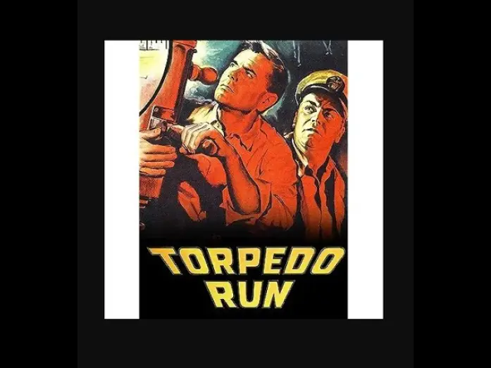 Watch film Torpedo Run — Torpedo Run (1958) - Trailer