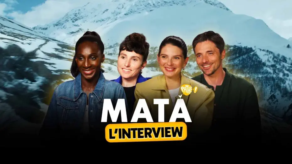 Watch film Mata | L'INTERVIEW - MATA (Eye Ha&iuml;dara, Jos&eacute;phine Japy, Rapha&euml;l Personnaz...)