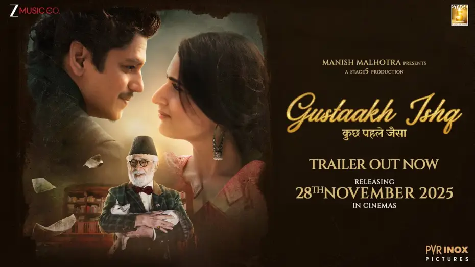 Watch film Gustaakh Ishq | Gustaakh Ishq Official Trailer | Manish M | Naseeruddin S, Vijay V, Fatima | Vibhu | 28th Nov