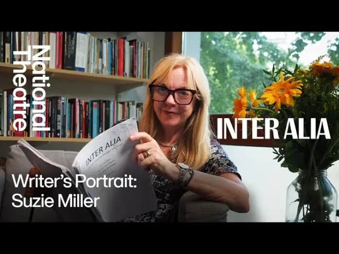 Watch film National Theatre Live: Inter Alia | Inter Alia | Writer's Portrait with Suzie Miller | National Theatre