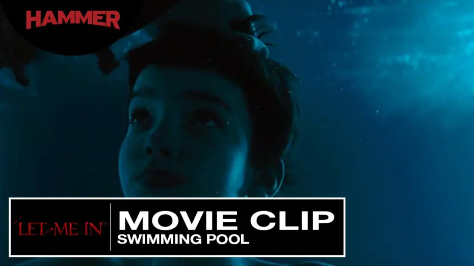 Watch film Let Me In — Let Me In / Swimming Pool (Official Clip)