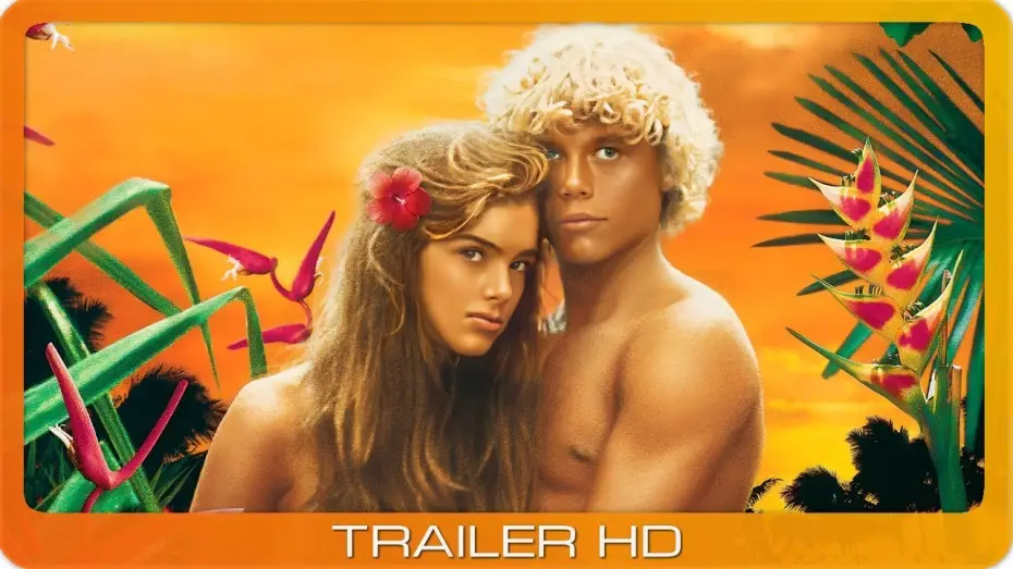 Watch film The Blue Lagoon | Die blaue Lagune ≣ 1980 ≣ Trailer