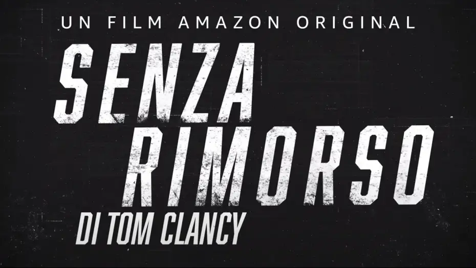 Watch film Tom Clancy's Without Remorse | SENZA RIMORSO - TRAILER UFFICIALE | AMAZON PRIME VIDEO