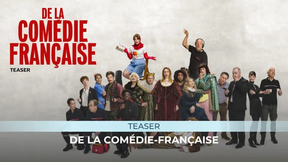 Watch film Com&eacute;die-Fran&ccedil;aise | D&eacute;couvre le teaser officiel du film Com&eacute;die-Fran&ccedil;aise !