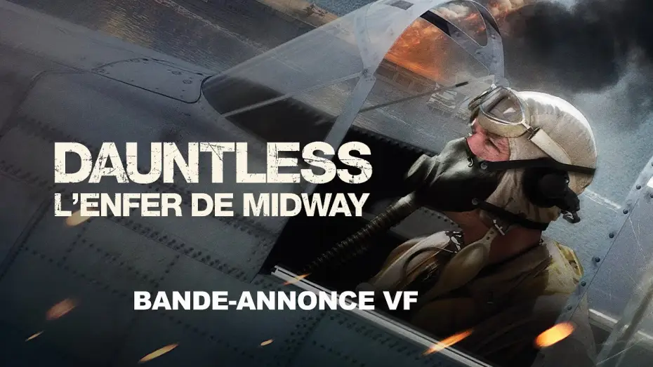 Watch film Dauntless: The Battle of Midway — DAUNTLESS : L'ENFER DE MIDWAY -  Bande Annonce [VF]
