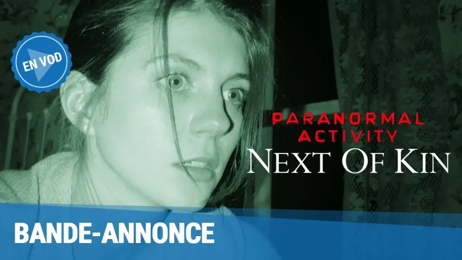 Watch film Paranormal Activity: Next of Kin — Paranormal Activity: Next of Kin - Bande Annonce [VF]