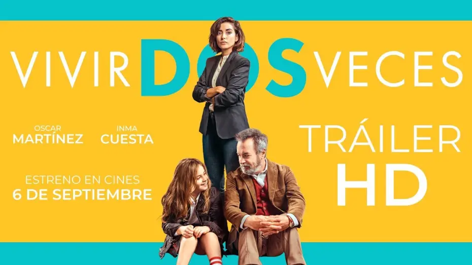 Watch film Live Twice, Love Once — VIVIR DOS VECES. Tráiler oficial. Ya en cines
