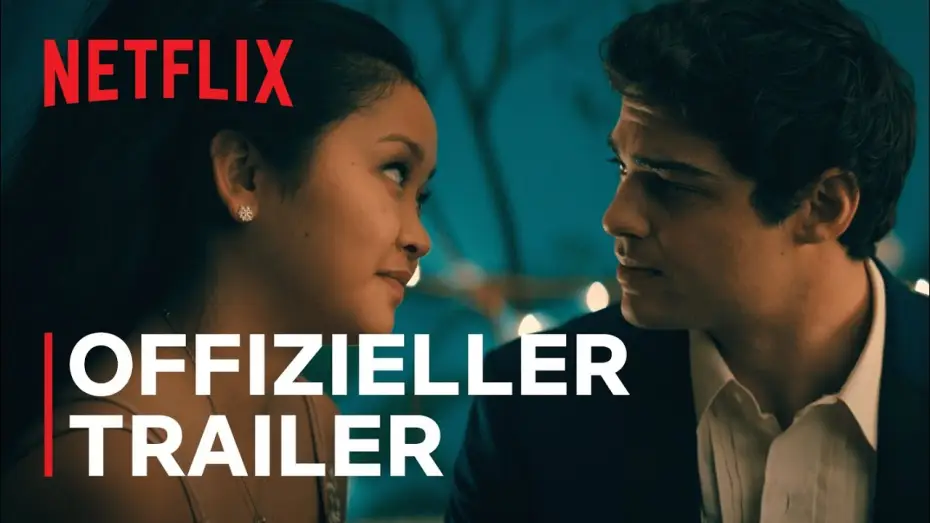 Watch film To All the Boys: Always and Forever — To All The Boys: Always and Forever | Offizieller Trailer | Netflix
