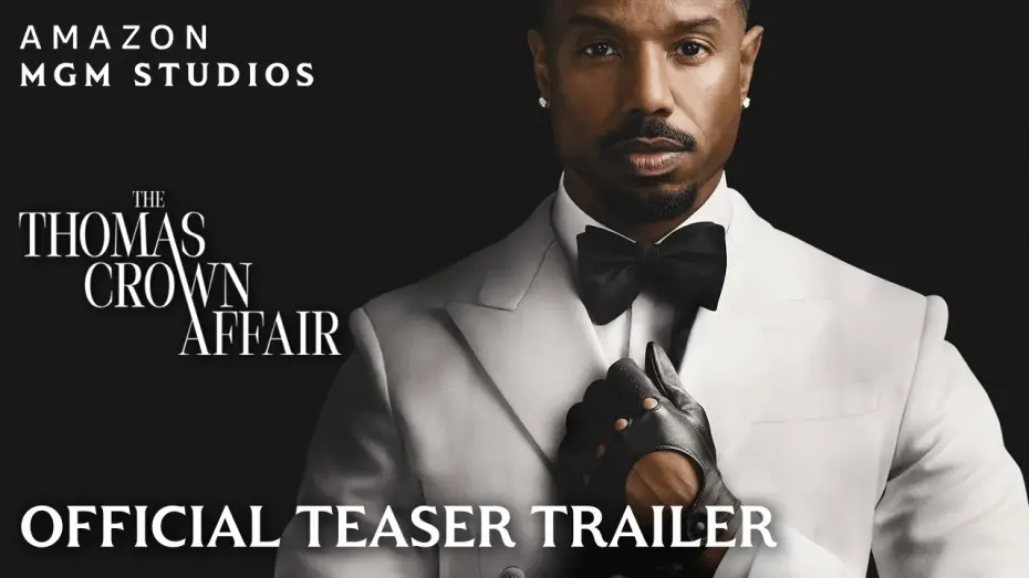 Watch film The Thomas Crown Affair — Official Teaser Trailer