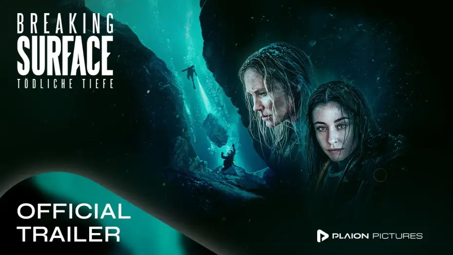 Watch film Breaking Surface — Breaking Surface (Deutscher Trailer) - Moa Gammel, Madeleine Martin