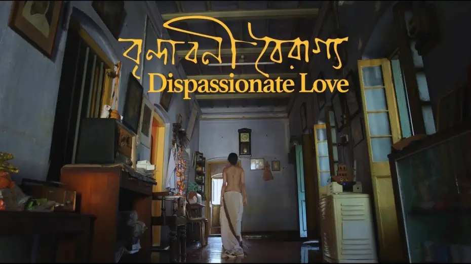 Watch film Dispassionate Love — Vrindavani Vairagya | Dispassionate Love - Trailer