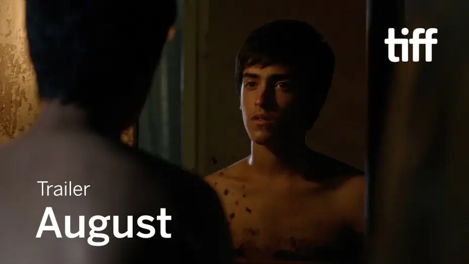 Watch film August — AUGUST Trailer | TIFF 2019
