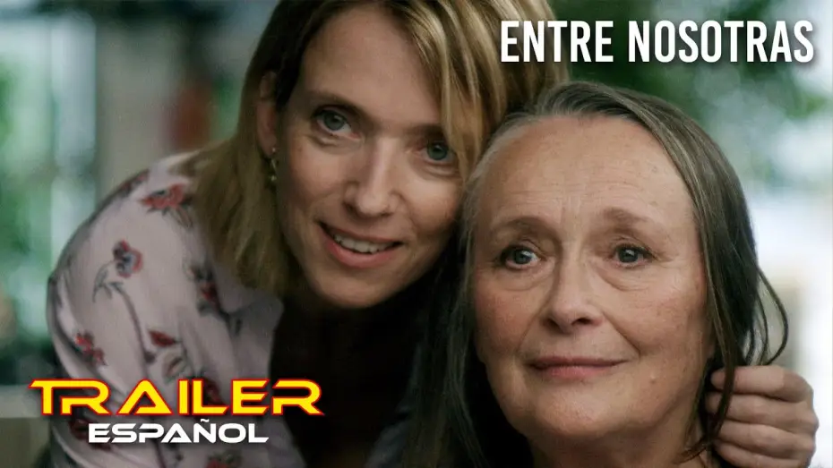 Watch film Two of Us — Entre nosotras - Tráiler español