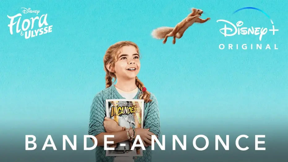 Watch film Flora & Ulysses — Flora & Ulysse - Bande Annonce [VF]