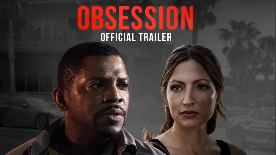 Watch film Obsession — Official Trailer