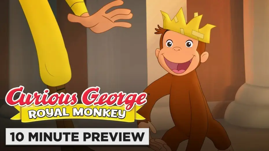 Watch film Curious George: Royal Monkey | 10 Minute Preview